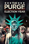 Судная ночь-3 / The Purge: Election Year