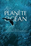 Планета-океан / Planet Ocean