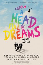 Coldplay: A Head Full of Dreams / Coldplay: A Head Full of Dreams