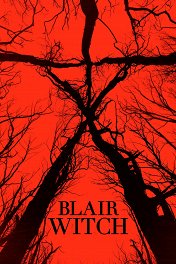 Ведьма из Блэр: Новая глава / Blair Witch