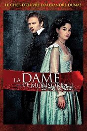 Преступное королевство / La dame de Monsoreau