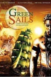 Зеленые паруса / Green Sails