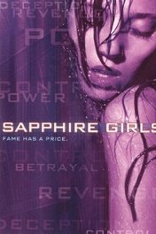Сапфировые девушки / Sapphire Girls
