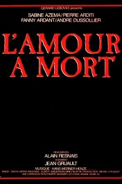 Любовь до смерти / L'Amour a mort