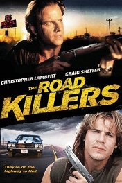 Дорожные убийцы / The Road Killers