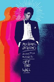 Michael Jackson's Journey from Motown to Off the Wall / Michael Jackson's Journey from Motown to Off the Wall