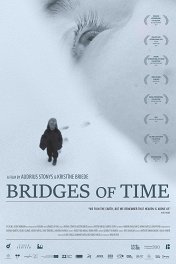 Мосты времени / Bridges of Time