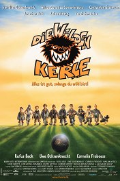 Сорванцы / Die wilden Kerle — Alles ist gut, solange du wild bist!