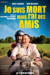 Я умер, но у меня есть друзья / Je suis mort mais j'ai des amis